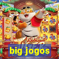 big jogos